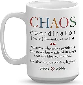 Gift For Boss, Manager - Boss Gifts - Coworker Mug - Chaos Coordinator - Retirement, Farewell, Leaving, Birthday Gifts for Leader, Supervisor, CEO, Colleague, Sir, Men, Women 15OZ