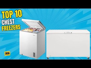 Best Chest Freezer 2026 | Top 10 Chest Freezers for Home & Outdoor Storage