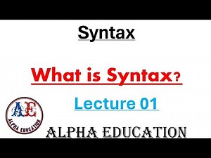 What is Syntax? | Lec 01 | Syntax |Alpha Education #linguistics