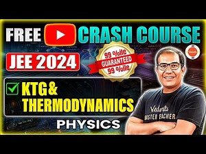 JEE Main 2024 | Free YT Crash Course | KTG & Thermodynamics | Vinay Shur Sir
