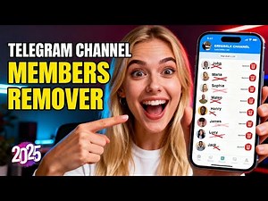 Telegram Channel Members Remover | Fast Remove All Members From Your Channel And Group