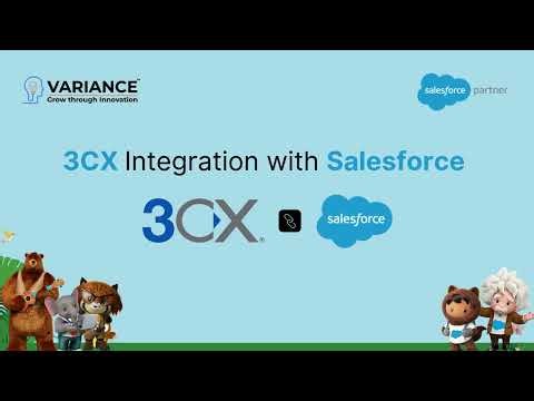 3CX Integration with Salesforce | Variance Infotech Pvt Ltd
