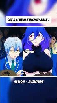 CET ANIMÉ EST INCROYABLE.