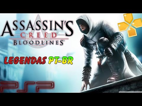 Assassin's Creed: Bloodlines HD LEGENDAS PT-BR/Gameplay PPSSPP