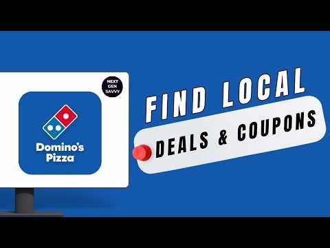 How to Find Local Deals and Coupons on Domino’s Pizza