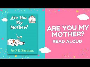 Are You My Mother?🐥 | Read Aloud for Kids