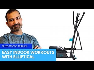 ELLIPTICAL CROSS TRAINER REVIEW (HOME GYM) - EL120 ELLIPTICAL - INDOOR EXERCISE