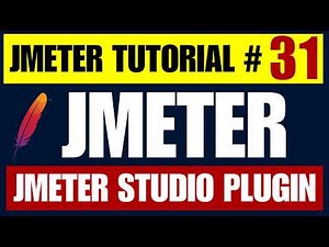 JMeter Tutorial #31 - JMeter Studio Plugin Setup | Make JMeter Look Modern & Beautiful