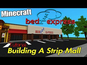 Minecraft Bedzzz Express Tutorial :Strip Mall [15]