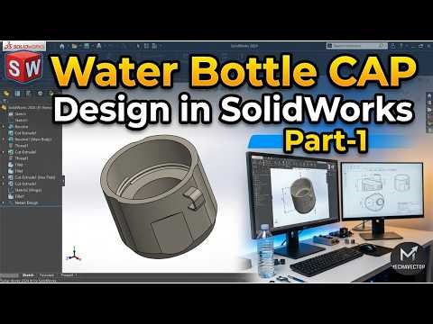 Water bottle Cap design in SolidWorks | Plastic Product Design