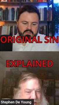 ORIGINAL SIN EXPLAINED - Fr Stephen De Young, Alex Sorin #orthodox #christian #religion