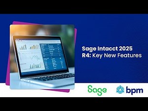 Sage Intacct 2025 Release 4: Key Updates | BPM LLP