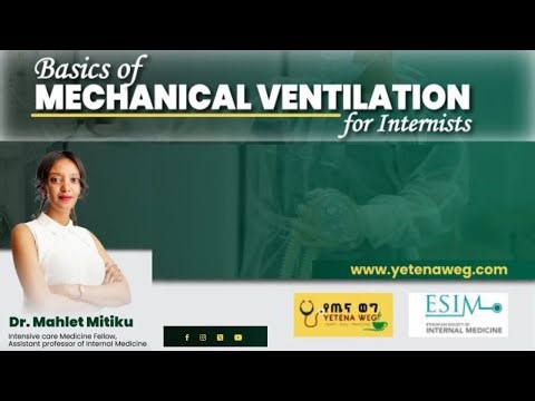 BASICS OF MECHANICAL VENTILATION FOR INTERNISTS
