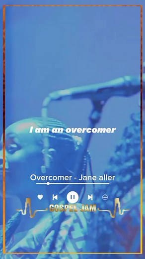 Empowering Gospel Lyrics: Overcomer by Jane Aller