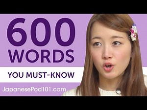 600 Words Every Japanese Beginner Must Know