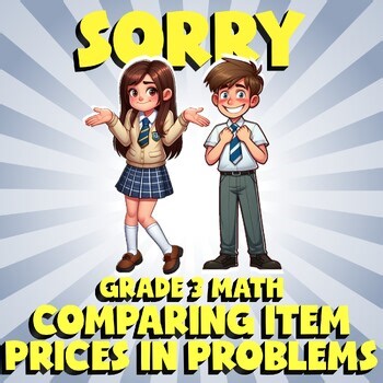 Comparing Item Prices in Problems SORRY Math Game - No Prep Grade 3 Review