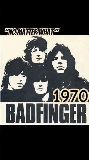 "No Matter What"~ Badfinger ‧ 1970 #70smusic
