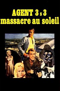 Agent 3S3, Massacre in the Sun - Movie