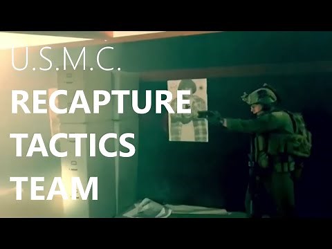 Recapture Tactics Team - Marine Corps Security Forces