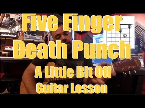 Five Finger Death Punch - A Little Bit Off Beginner/Easy Guitar lesson W/Chords