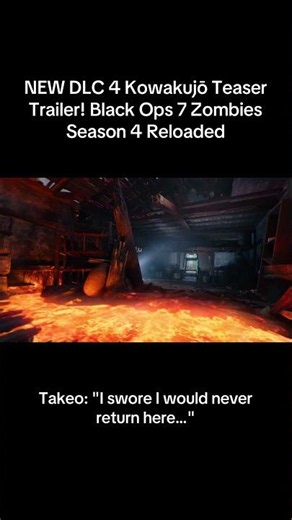 Takeo returns to his home castle DLC 4 Kowakujō Teaser Trailer! Black Ops 7 Zombies DLC4 Season 4