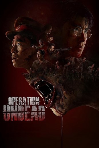 Stream Operation Undead (2024): Find it on Netflix, Prime Video, Hulu & more