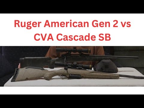 Ruger American Gen 2 vs CVA Cascade SB (In-depth review after a full field season)