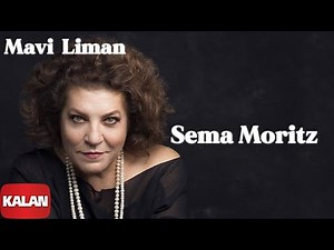 Sema Moritz - Mavi Liman [ Vazgeçmem © 2020 Kalan Müzik ]