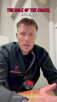 The Role of the Coach Explained | Football Coaching Insights