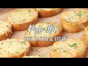 Pizza Hut Garlic Cheese Bread