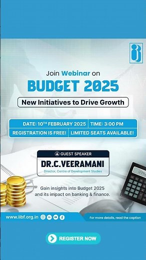 IIBF Webinar: "Budget 2025 – New Initiatives to Drive Growth