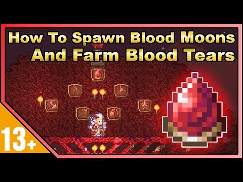 Terraria: How To Farm Blood Tears And Spawn Blood Moons Faster (1.4 Journeys End)