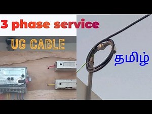 3 phase service line tamil | ug cable service three phase line