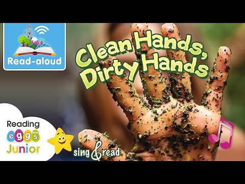 Read-Aloud Book: Clean Hands, Dirty Hands – Washing Hands – Toddler Healthy Habits