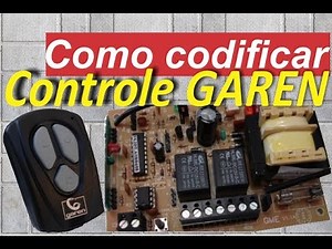 Codificar controle Portão eletrônico GAREN G1 controle
