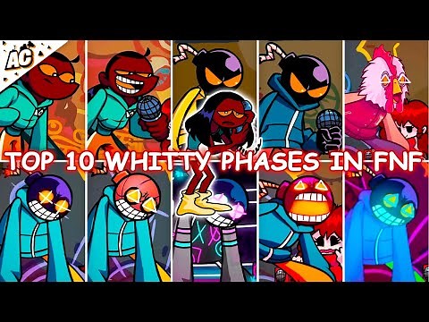 Top 10 Whitty Phases in Friday Night Funkin' (0-10 Phases)
