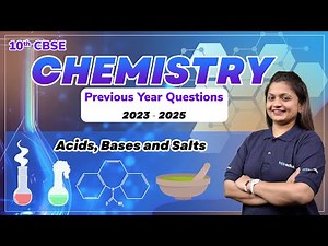 Acids Bases and Salts CBSE 10th | Neutralization | Most Expected PYQs