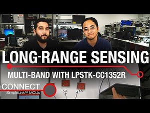 Connect: Long-range, multi-band sensor networks with LPSTK-CC1352R