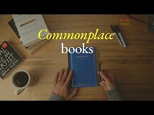 You should start a commonplace book today