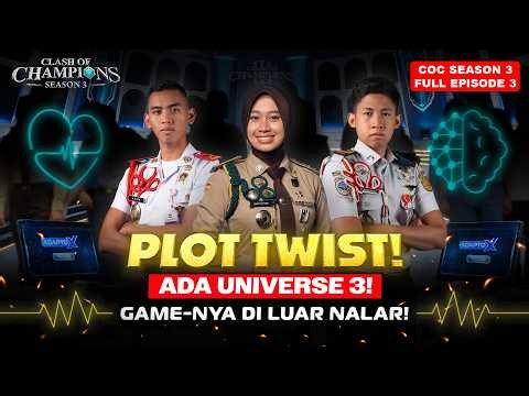Clash of Champions (COC) SEASON 3 - EPS. 3 | PLOT TWIST! ADA UNIVERSE 3! 😱🔥
