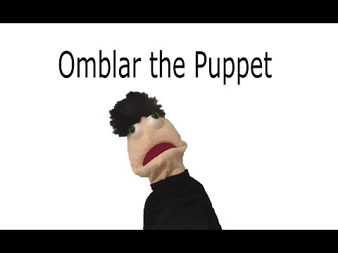 Omblar the Puppet