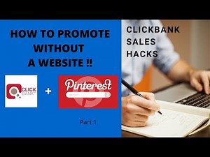 How To Promote Clickbank Without A Website Using Pinterest