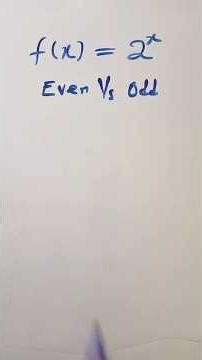 Is This Function Even Or Odd ? f(x) = 2^x