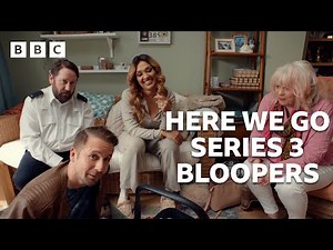 Here We Go Series 3 BLOOPERS! - BBC