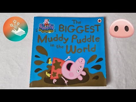 16. PEPPA PIG The Biggest Muddy Puddle in the World // Storytime READALOUD Kid Book