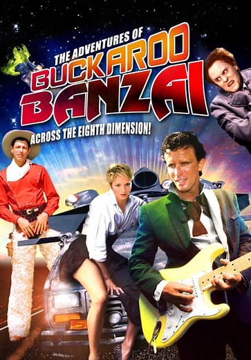 The Adventures of Buckaroo Banzai Across the 8th Dimension (1984)