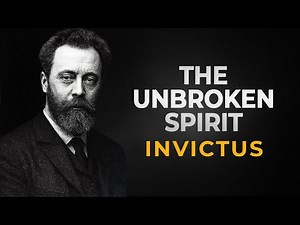 Invictus: A Timeless Lesson in Strength and Resilience | William E. Henley