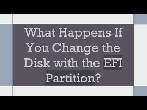 What Happens If You Change the Disk with the EFI Partition?