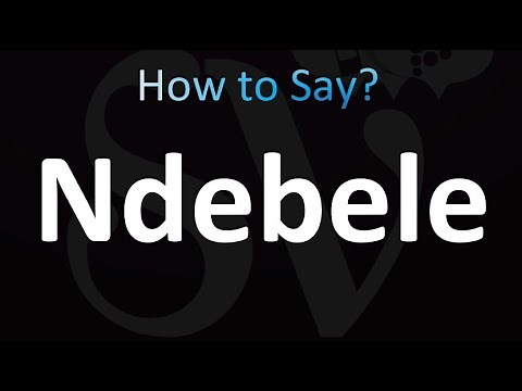 How to Pronounce Ndebele (Correctly!)
