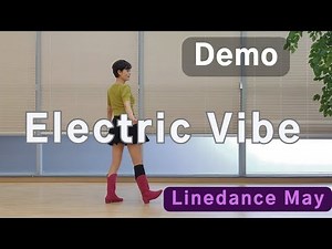 Electric Vibe Line Dance (Intermediate) - Demo